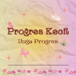 progres kecil juga progres