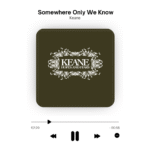 somewhere only we know